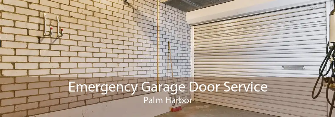 Emergency Garage Door Service Palm Harbor