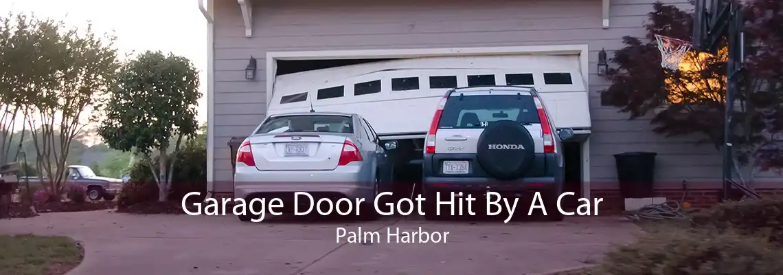 Garage Door Got Hit By A Car Palm Harbor