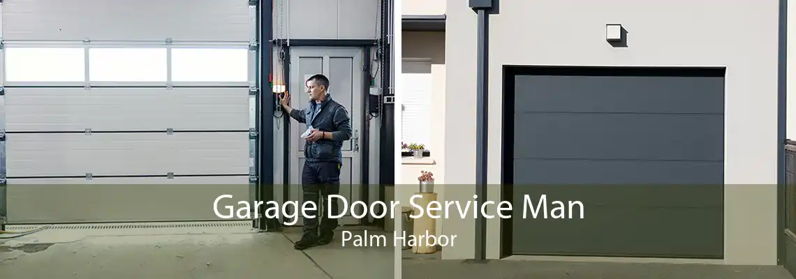 Garage Door Service Man Palm Harbor