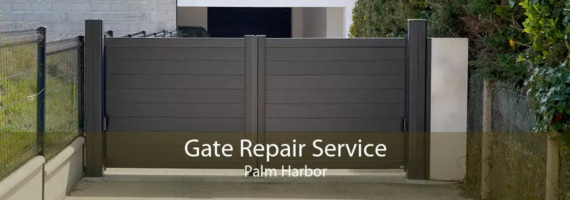 Gate Repair Service Palm Harbor