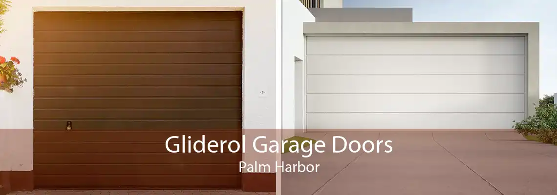 Gliderol Garage Doors Palm Harbor