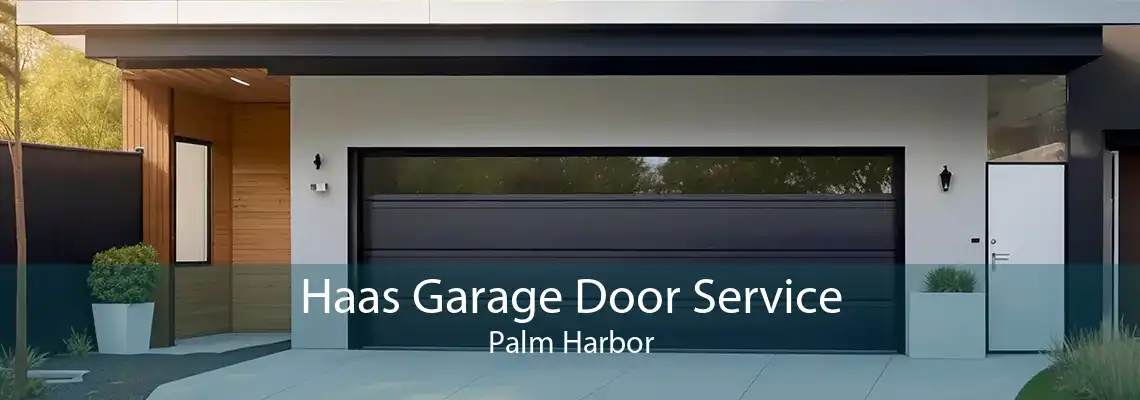 Haas Garage Door Service Palm Harbor