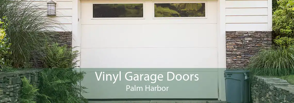Vinyl Garage Doors Palm Harbor