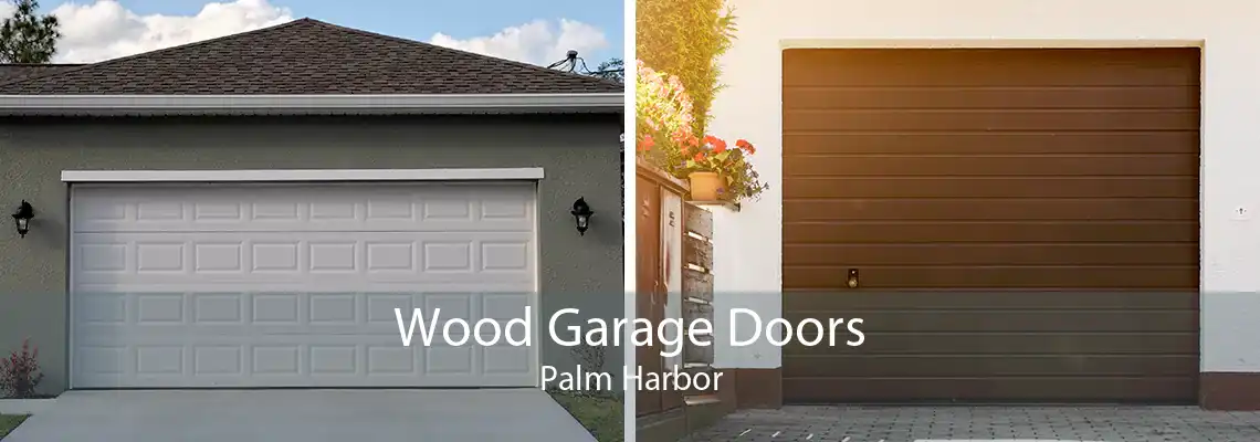Wood Garage Doors Palm Harbor